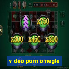 video porn omegle